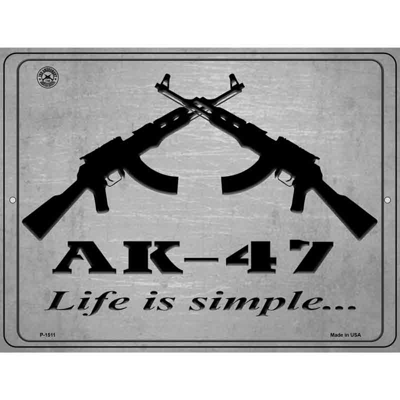 AK-47 Life Is Simple Wholesale Metal Novelty Parking SIGN