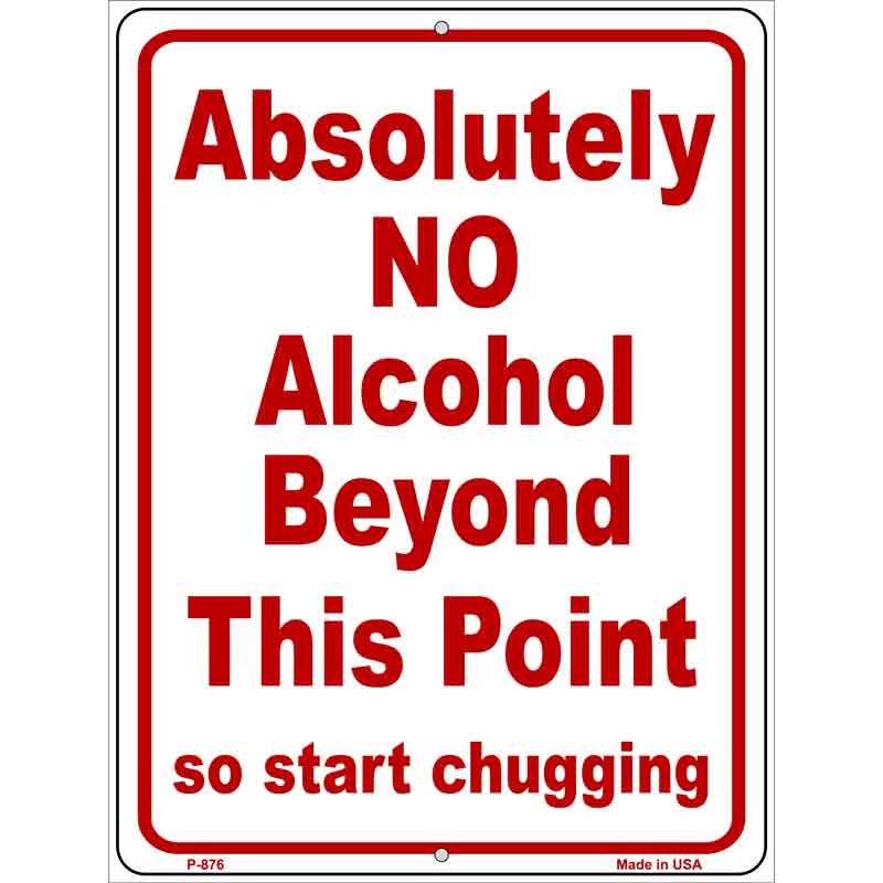 No Alcohol Beyond This Point Wholesale Metal Novelty Parking SIGN
