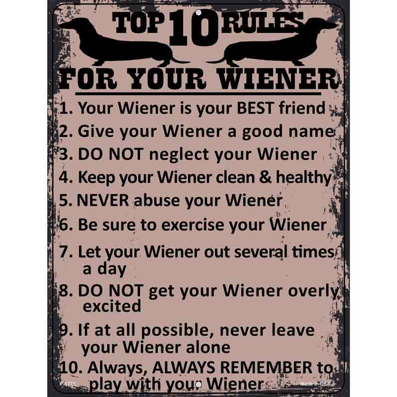Top Ten Rules For Your Wiener Novelty Wholesale Parking SIGN