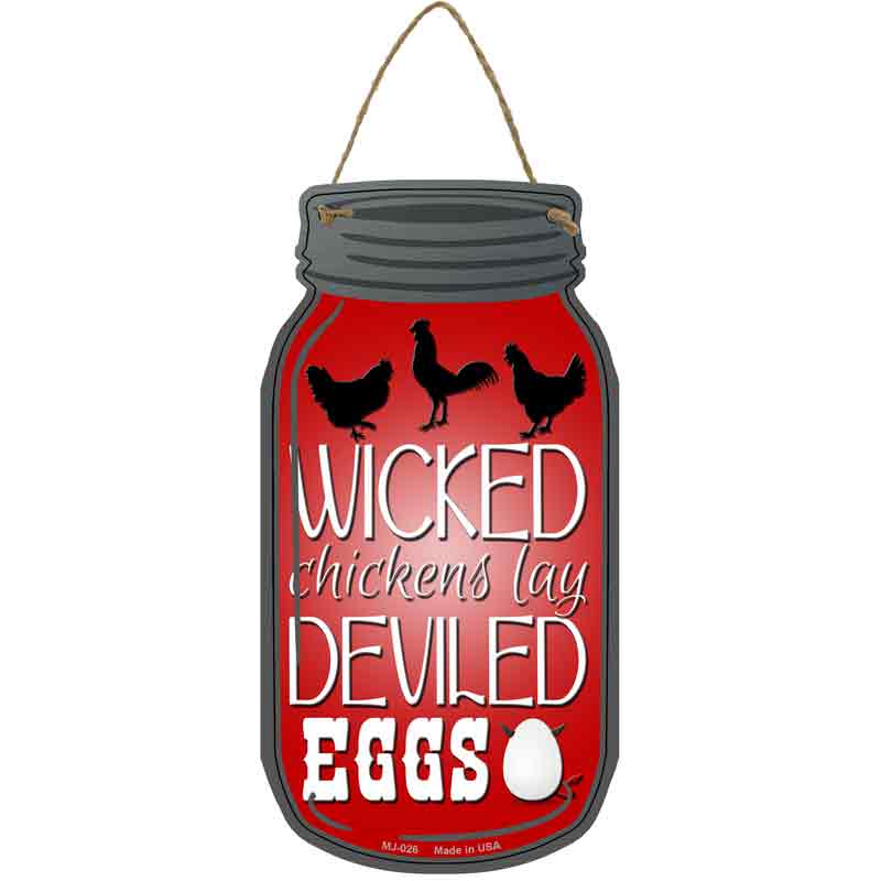 Wicked Chicken Deviled Eggs Wholesale Novelty Metal Mason Jar SIGN