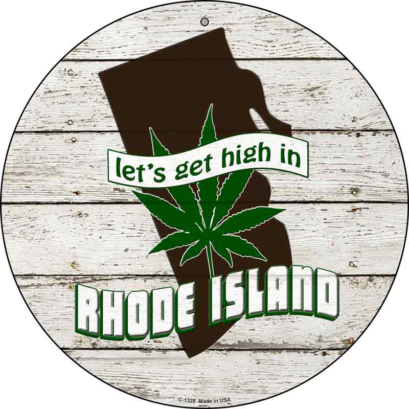 Lets Get High In Rhode Island Wholesale Novelty Metal Circle