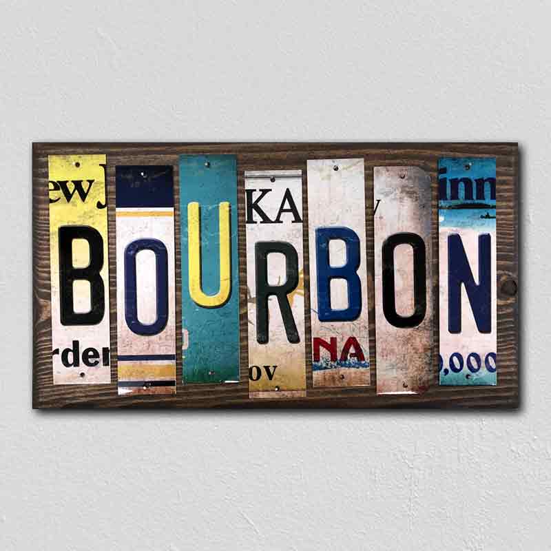 Bourbon Wholesale Novelty License Plate Strips Wood Sign
