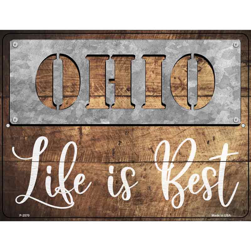 Ohio Stencil Life is Best Wholesale Novelty Metal Parking SIGN