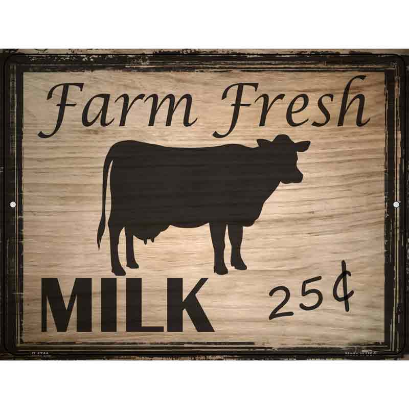 Farm Fresh Milk 25 Cents Wholesale Metal Novelty Parking SIGN
