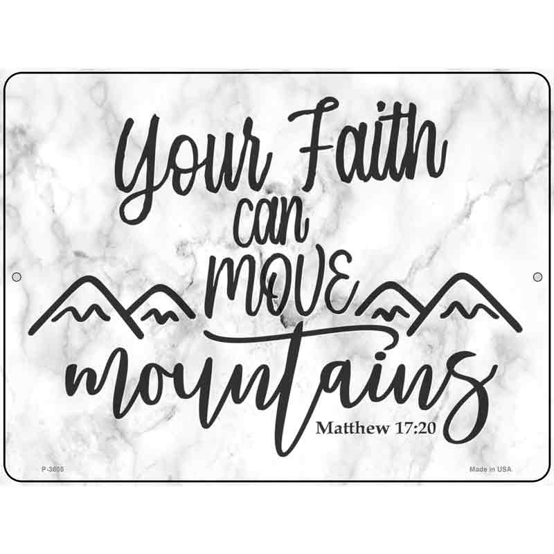 Move Mountains Bible Verse Wholesale Novelty Metal Parking SIGN