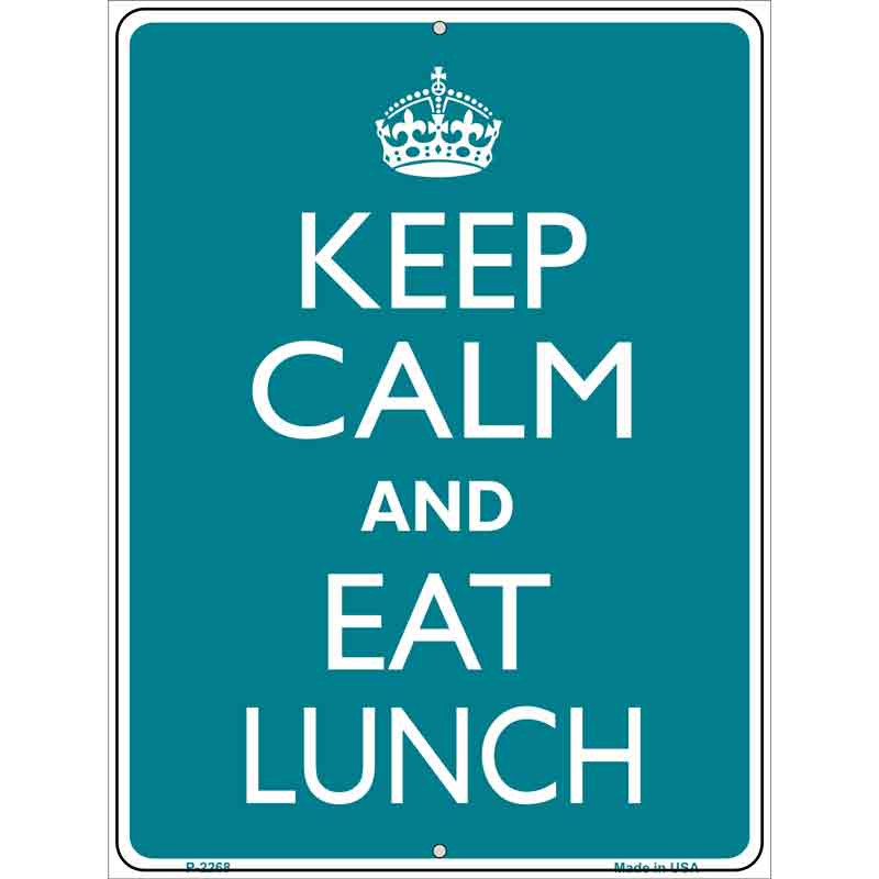 Keep Calm Eat Lunch Wholesale Metal Novelty Parking SIGN