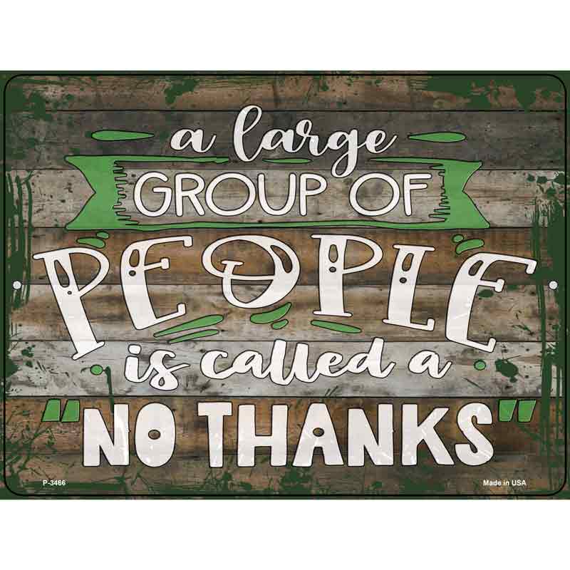 People No Thanks Wholesale Novelty Metal Parking SIGN