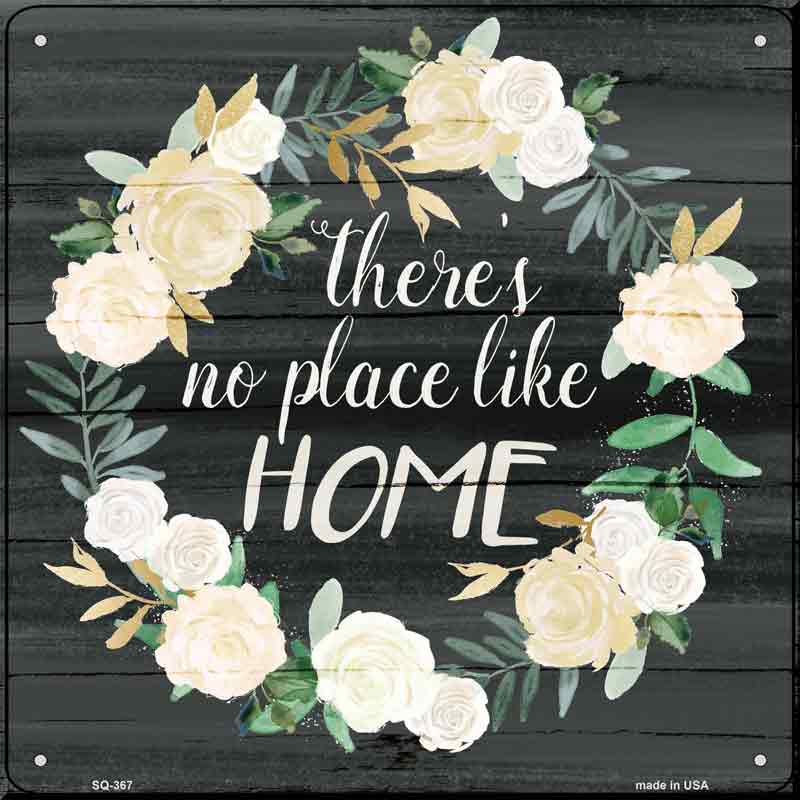 No Place Like Home Wholesale Novelty Square SIGN