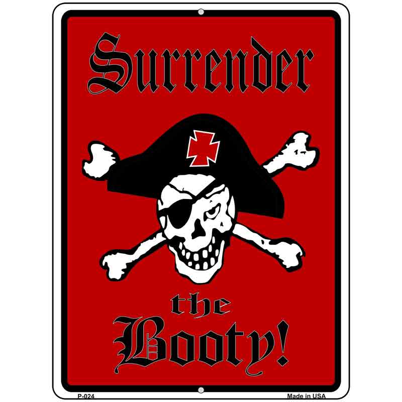 Surrender The Booty Pirate Wholesale Metal Novelty Parking SIGN