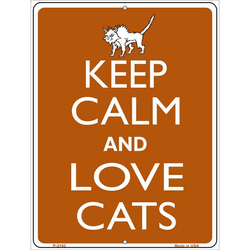Keep Calm And Love Cats Wholesale Metal Novelty Parking SIGN