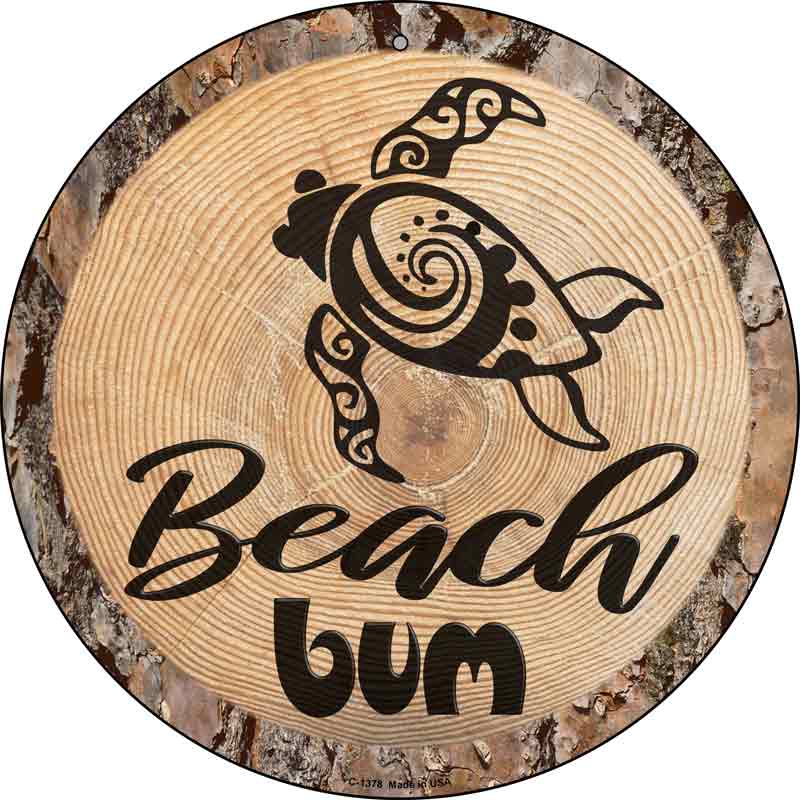 Beach Bum Seaturtle Wholesale Novelty Metal Circular Sign