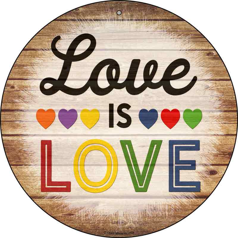 Love Is Love Rainbow Wholesale Novelty Metal Circle SIGN