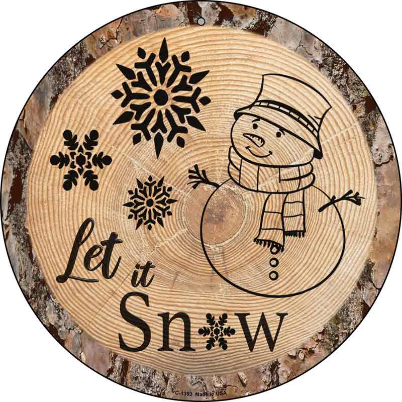 Let it Snow Wholesale Novelty Metal Circular Sign