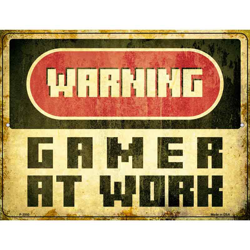 Warning Gamer at Work Wholesale Novelty Metal Parking SIGN