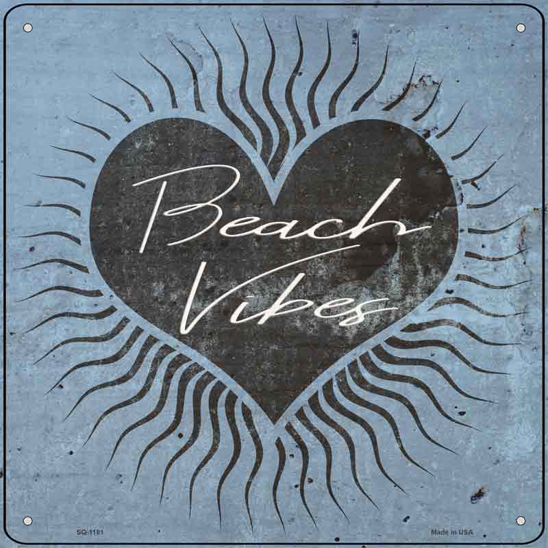 Love Beach Vibes Wholesale Novelty Metal Square SIGN