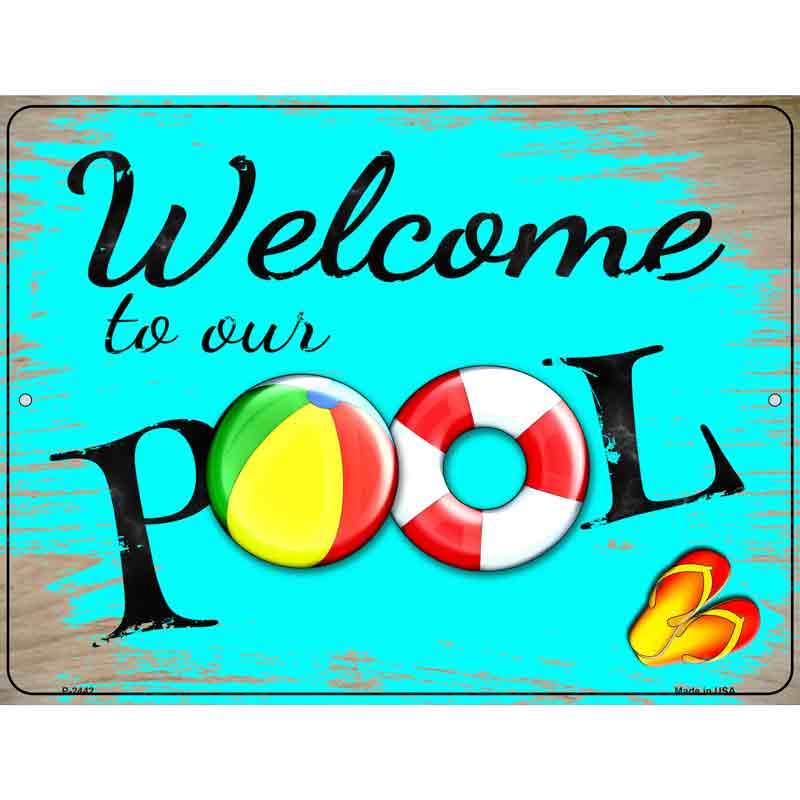 Welcome to Our Pool Wholesale Novelty Metal Parking SIGN