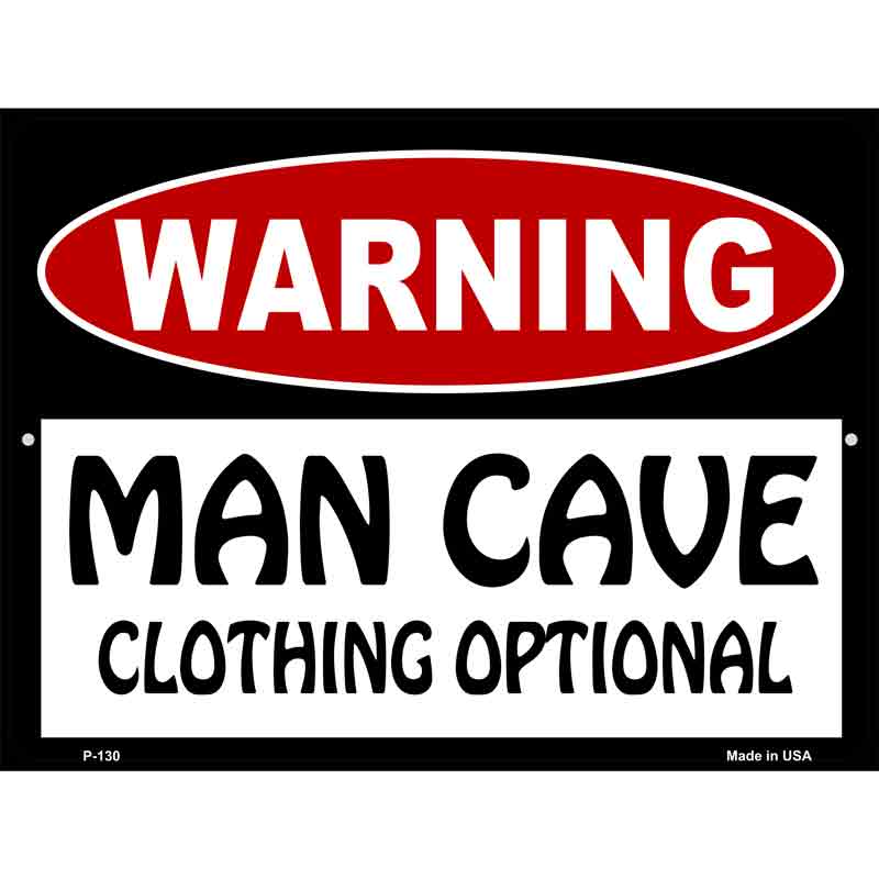 Man Cave CLOTHING Optional Wholesale Metal Novelty Parking Sign