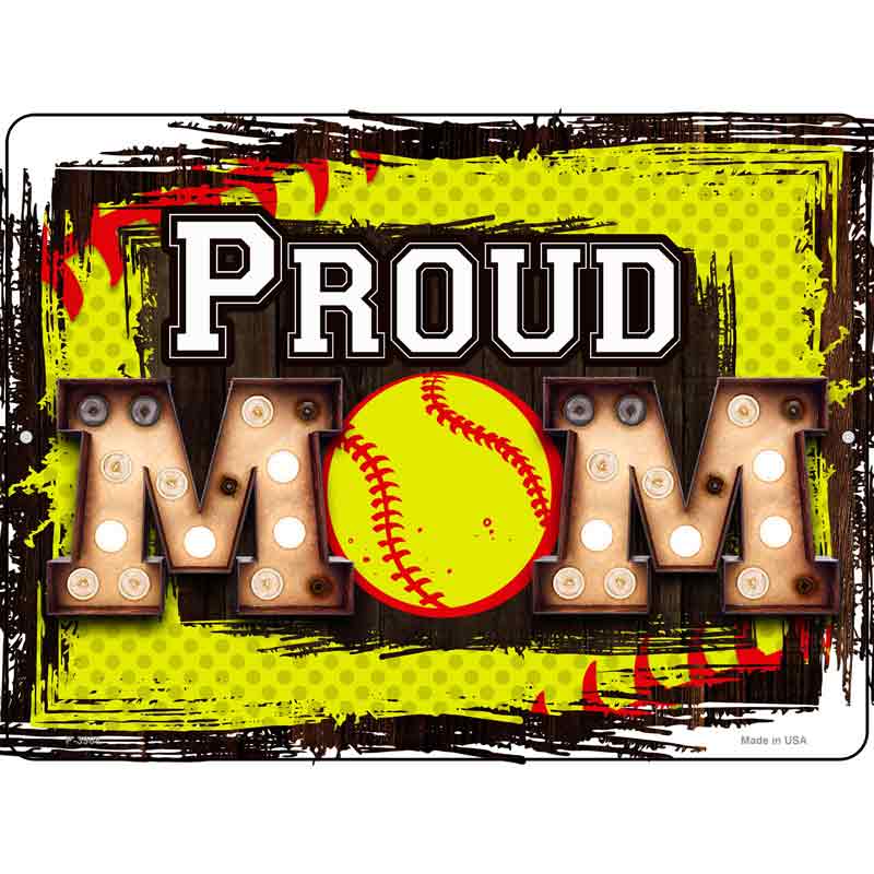 Proud SOFTBALL Mom Wholesale Novelty Metal Parking Sign