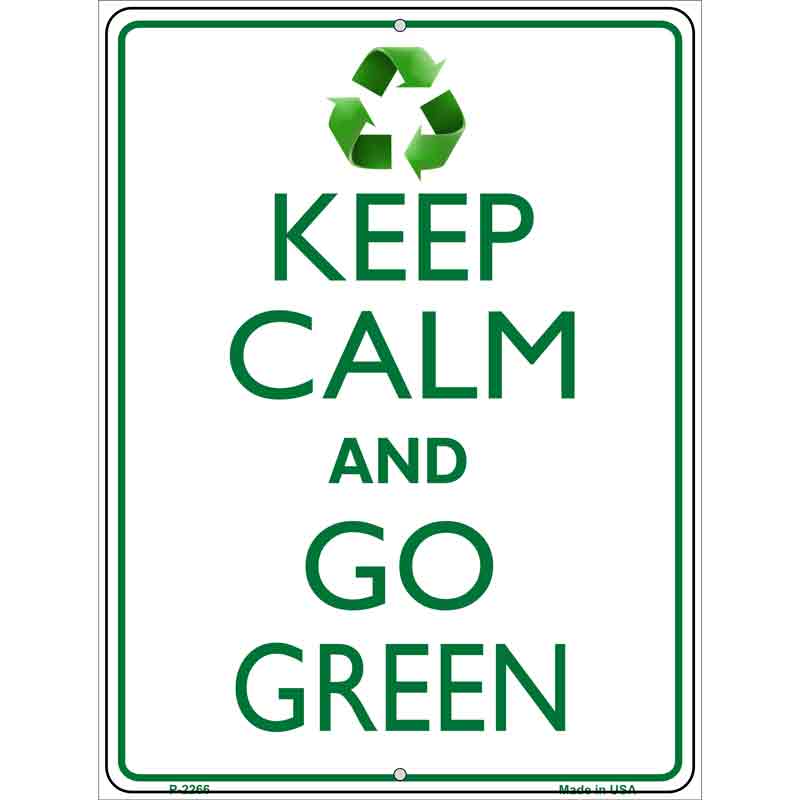Keep Calm Go Green Wholesale Metal Novelty Parking SIGN