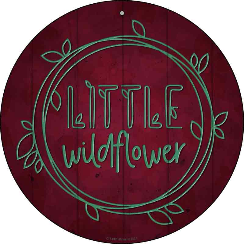 Little Wildflower Wholesale Novelty Metal Circular SIGN