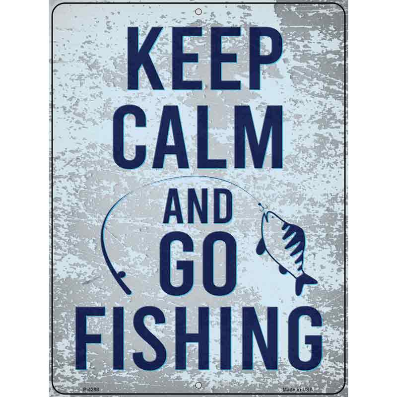 Keep Calm Go FISHING Wholesale Novelty Metal Parking Sign