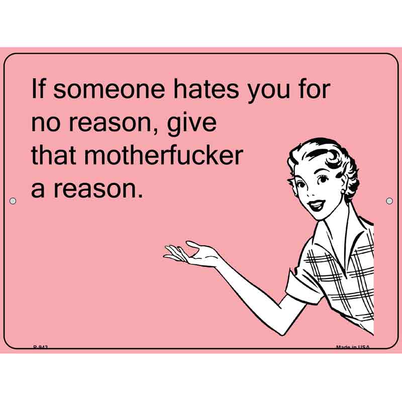 If Someone Hates You E-Cards Wholesale Metal Novelty Small Parking SIGN