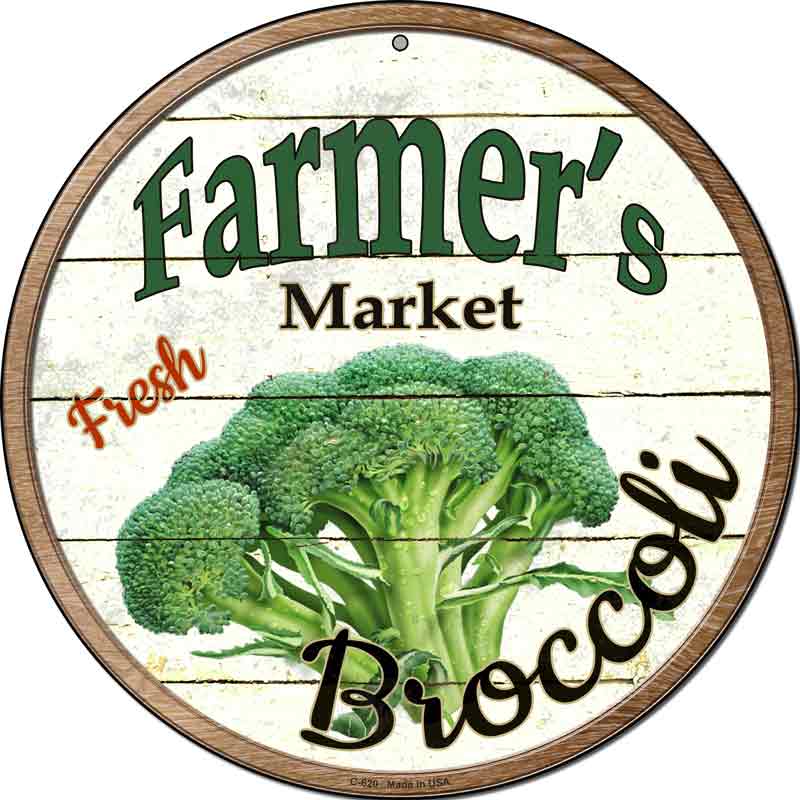 Farmers Market Broccoli Wholesale Novelty Metal Circular SIGN