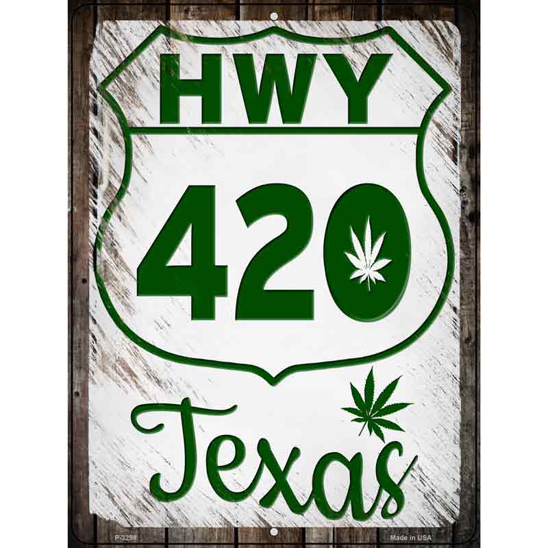 HWY 420 Texas Wholesale Novelty Metal Parking SIGN