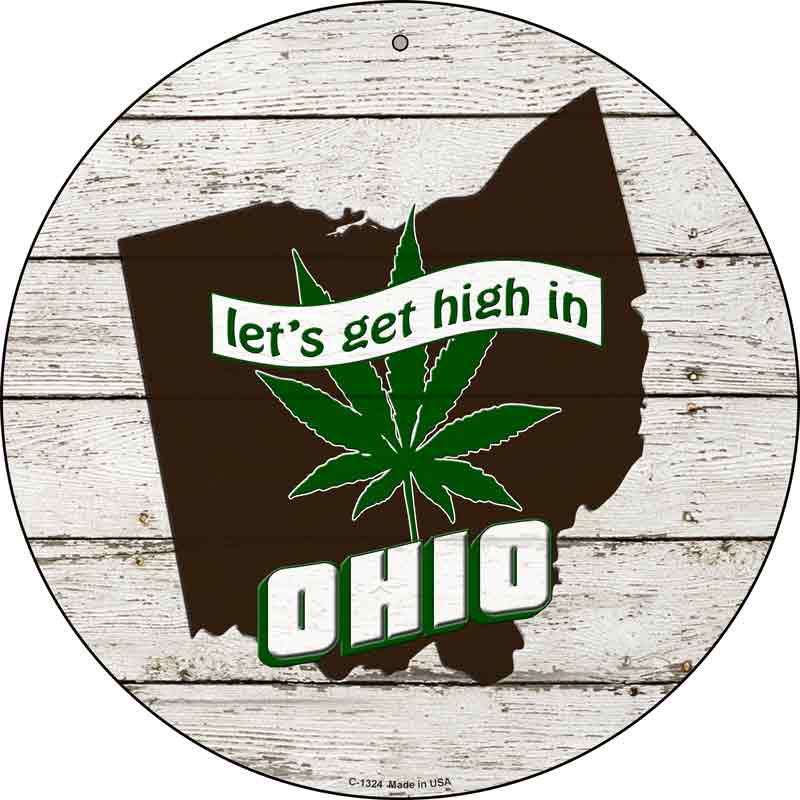 Lets Get High In Ohio Wholesale Novelty Metal Circle