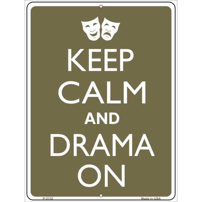 Keep Calm And Drama On Wholesale Metal Novelty Parking SIGN