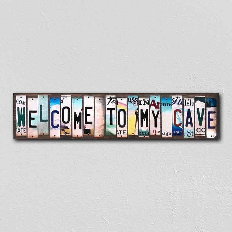 Welcome To My Cave Wholesale Novelty License Plate Strips Wood SIGN