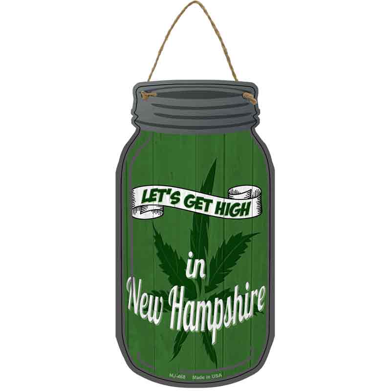 Get High New Hampshire Green Wholesale Novelty Metal Mason Jar SIGN