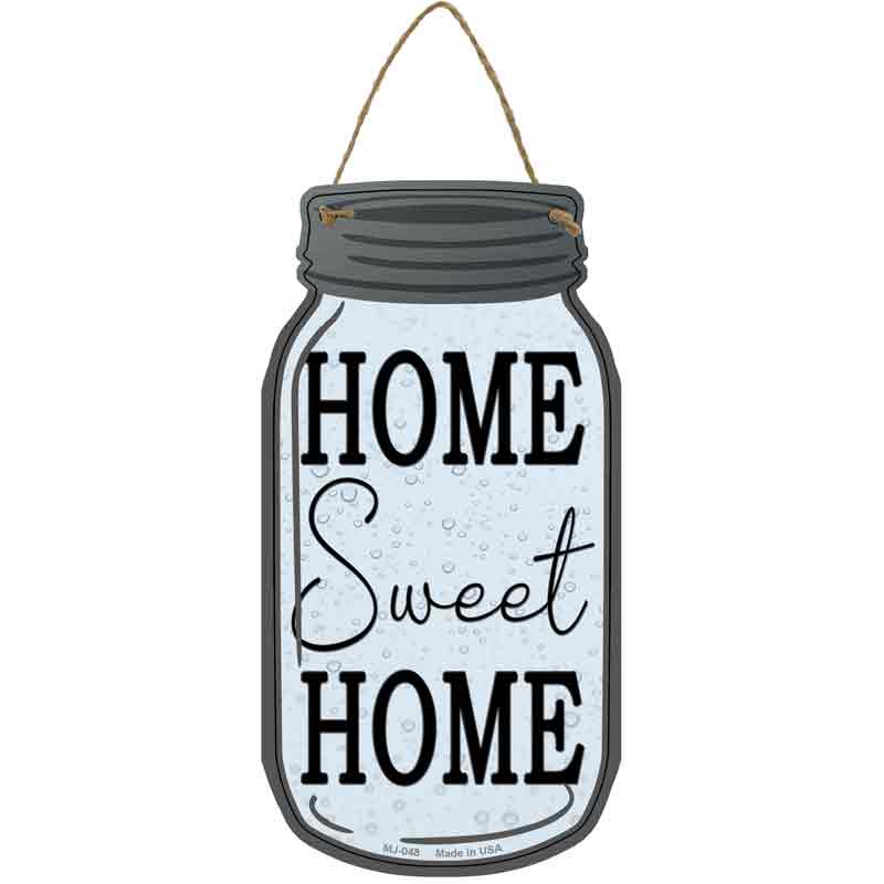 Home Sweet Home Gray Wholesale Novelty Metal Mason Jar SIGN