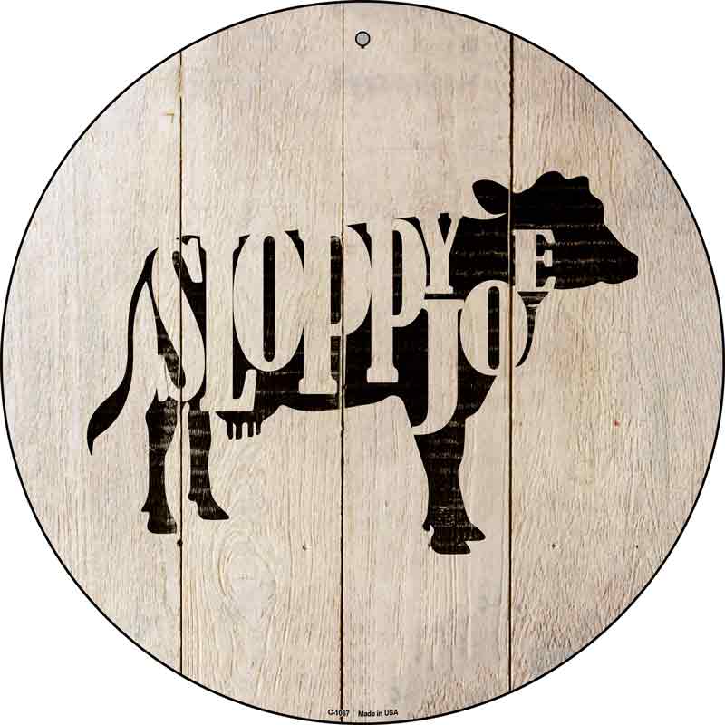 Cows Make Sloppy Joes Wholesale Novelty Metal Circular Sign