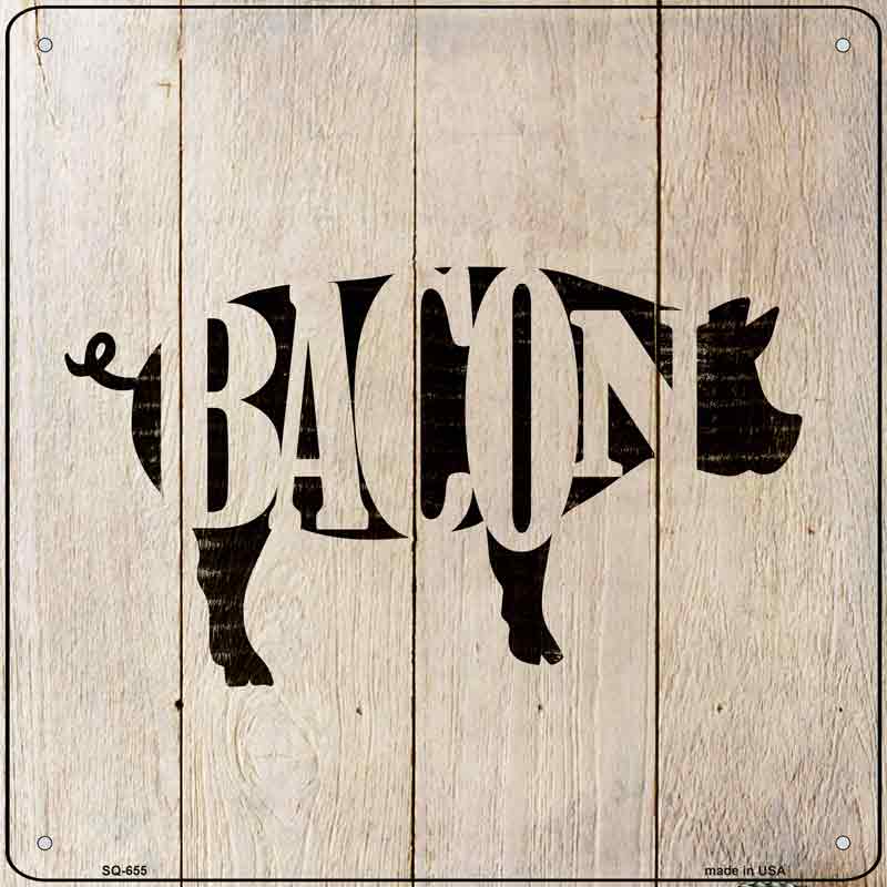 Pigs Make Bacon Wholesale Novelty Metal Square Sign