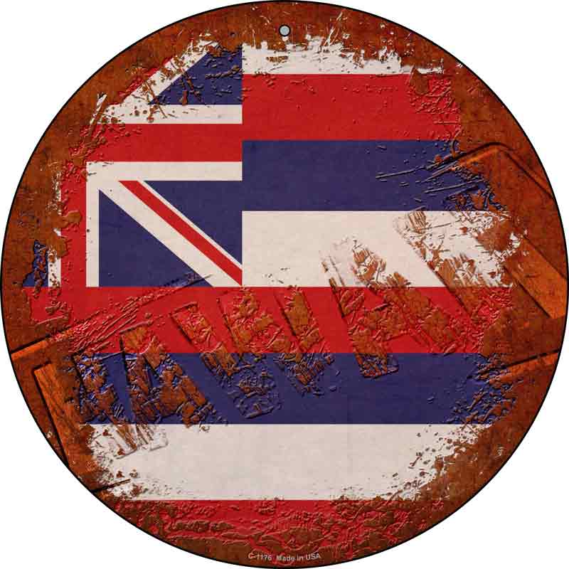 Hawaii Rusty Stamped Wholesale Novelty Metal Circular SIGN