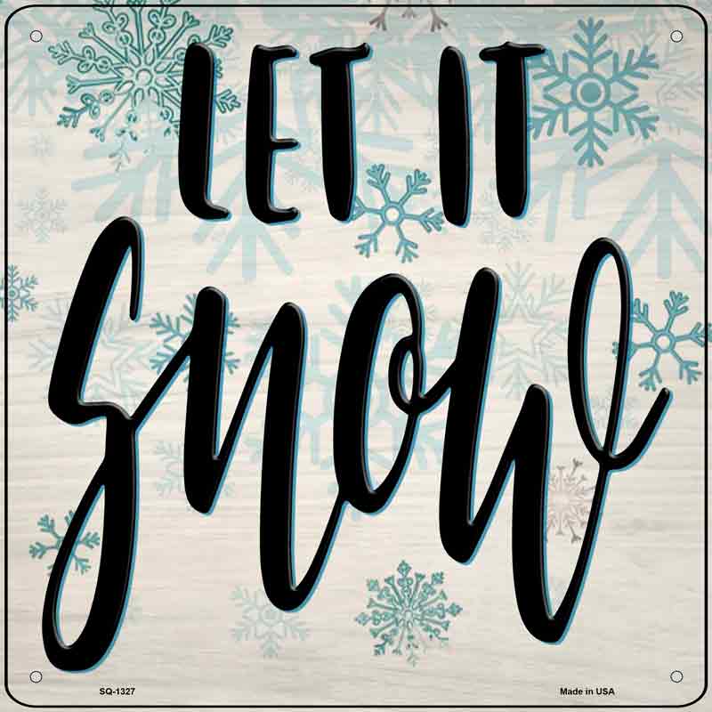 Let It Snow White Wholesale Novelty Metal Square Sign