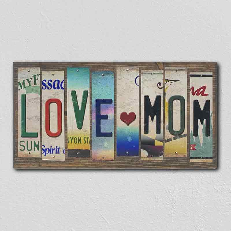 Love Mom Wholesale Novelty License Plate Strips Wood Sign