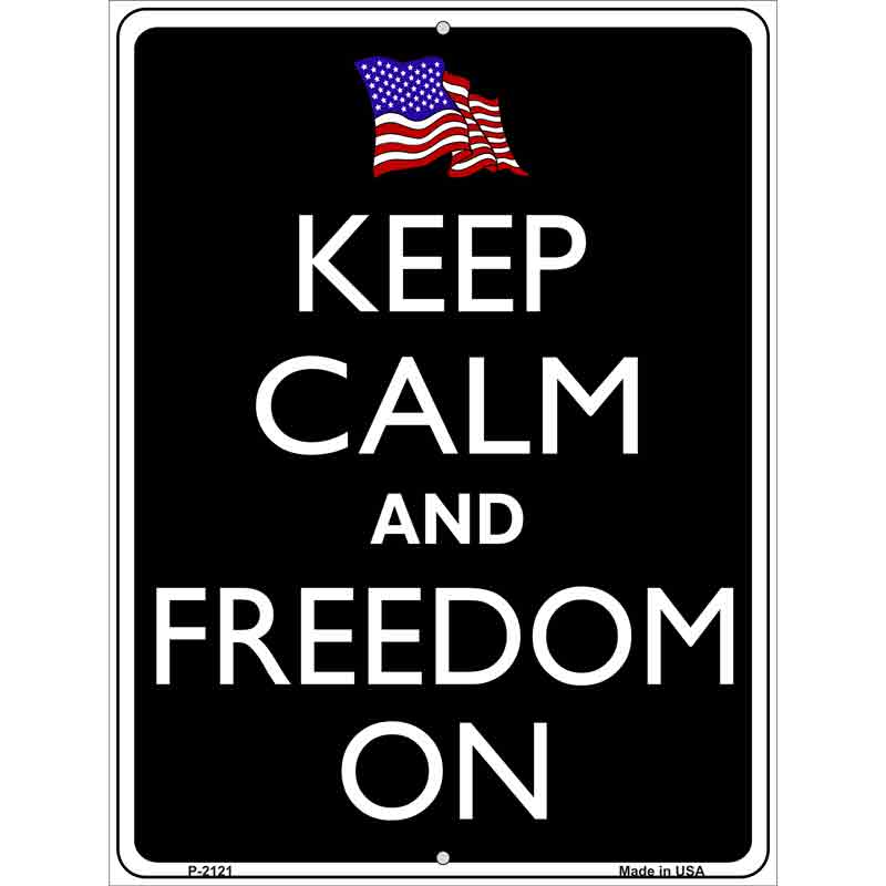 Keep Calm And Freedom On Wholesale Metal Novelty Parking SIGN
