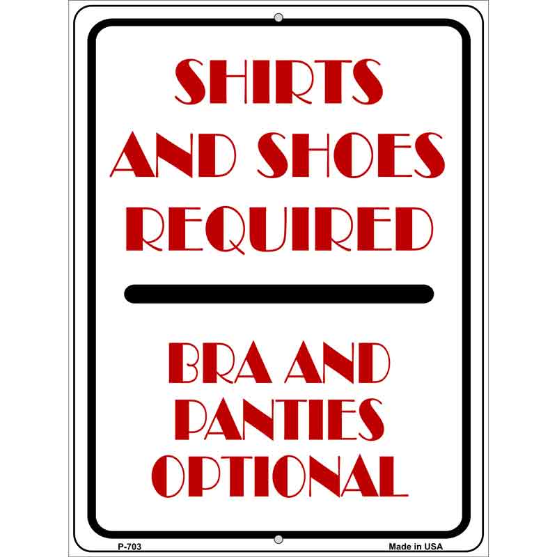 Shirt and SHOES Required Wholesale Metal Novelty Parking Sign