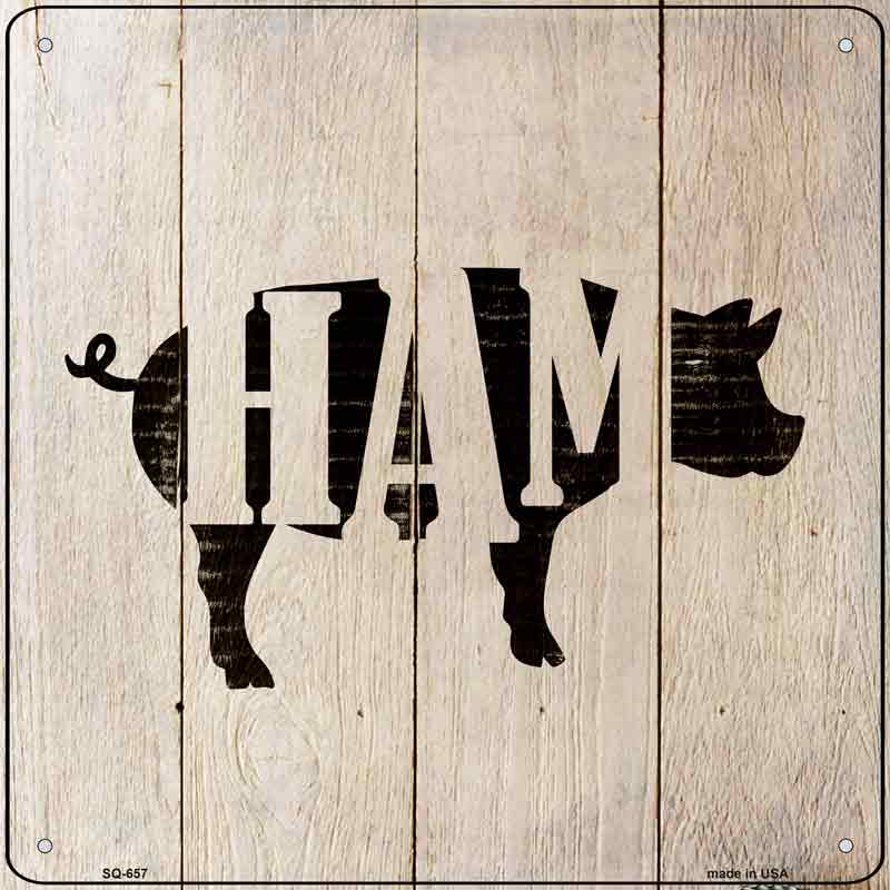 Pigs Make Ham Wholesale Novelty Metal Square Sign