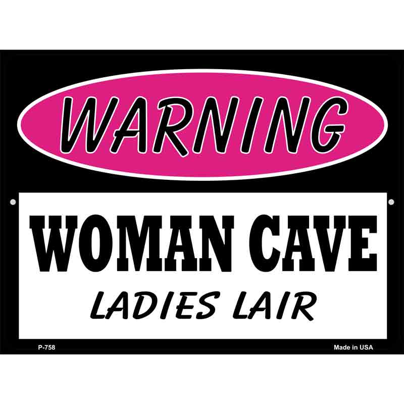 Woman Cave Ladies Lair Wholesale Metal Novelty Parking SIGN