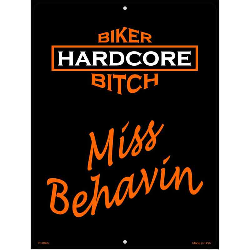 Miss Behavin Wholesale Metal Novelty Parking Sign