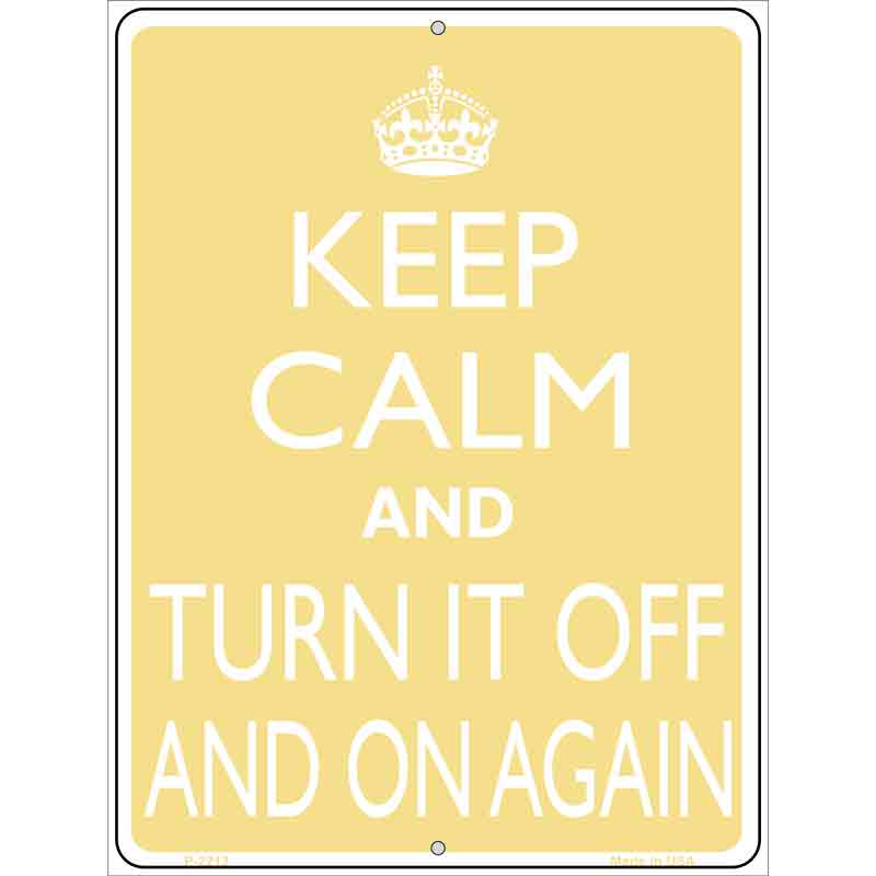 Keep Calm Turn It Off And On Again Wholesale Metal Novelty Parking SIGN