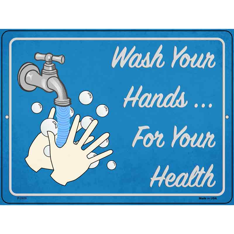 Wash Your Hands For Your Health Wholesale Novelty Metal Parking SIGN