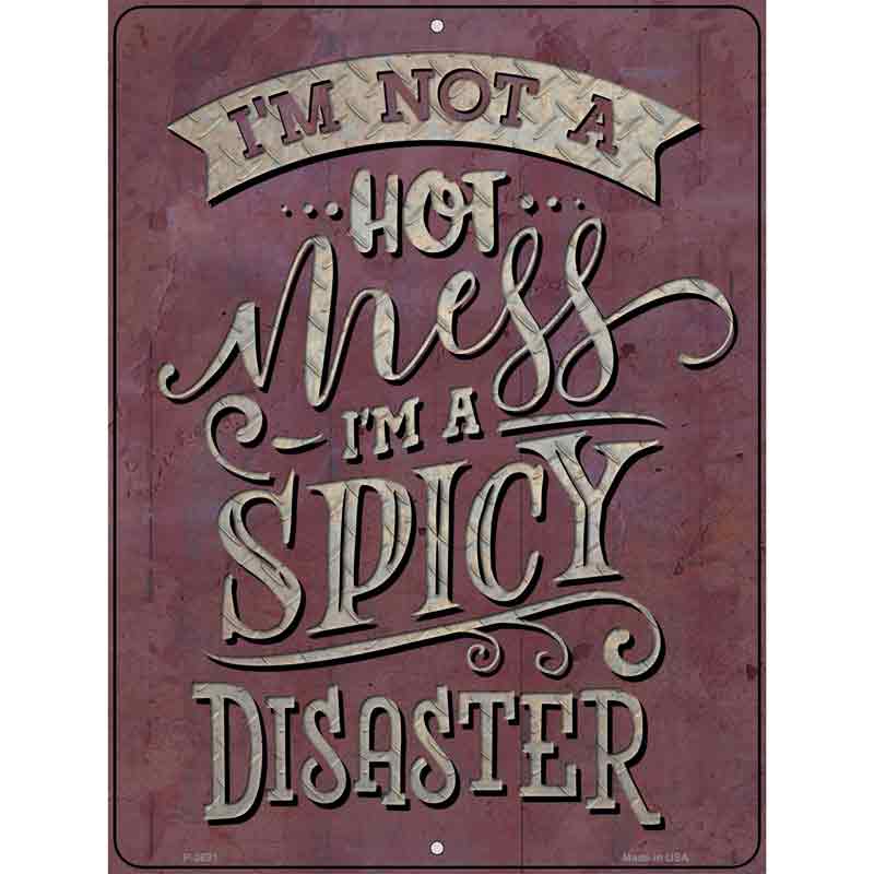Spicy Disaster Wholesale Novelty Metal Parking SIGN