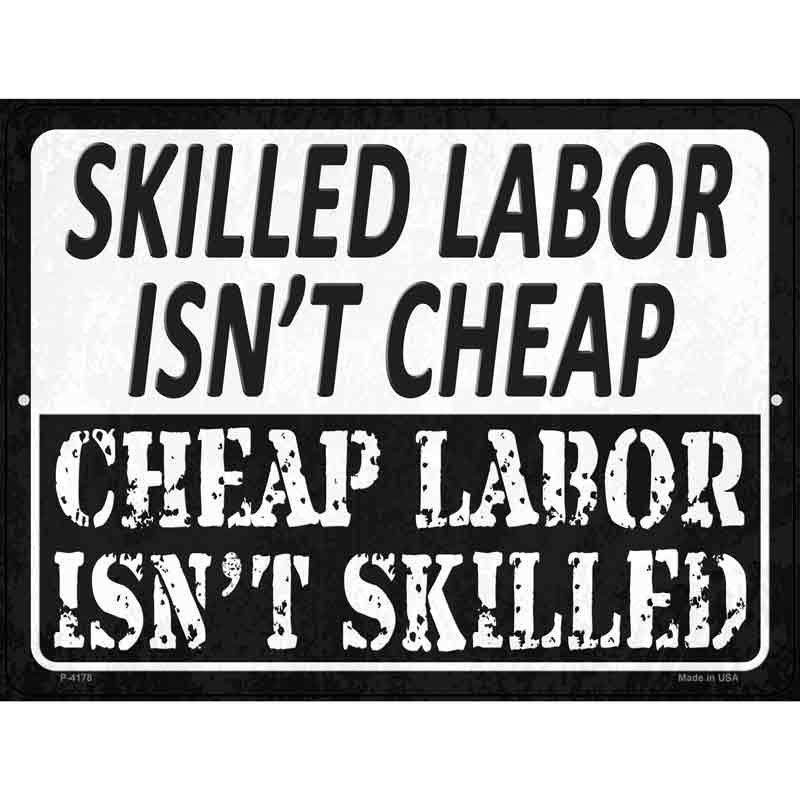 Cheap Labor Skilled Labor Wholesale Novelty Metal Parking SIGN