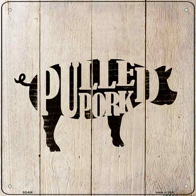 Pigs Make Pulled Pork Wholesale Novelty Metal Square Sign