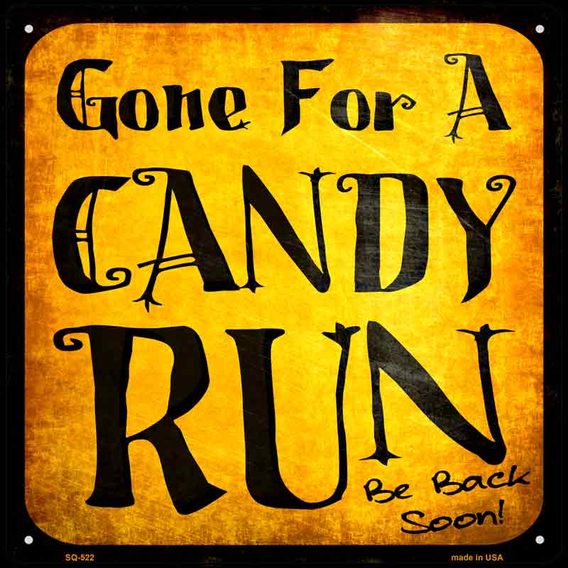 CANDY Run Wholesale Novelty Metal Square Sign