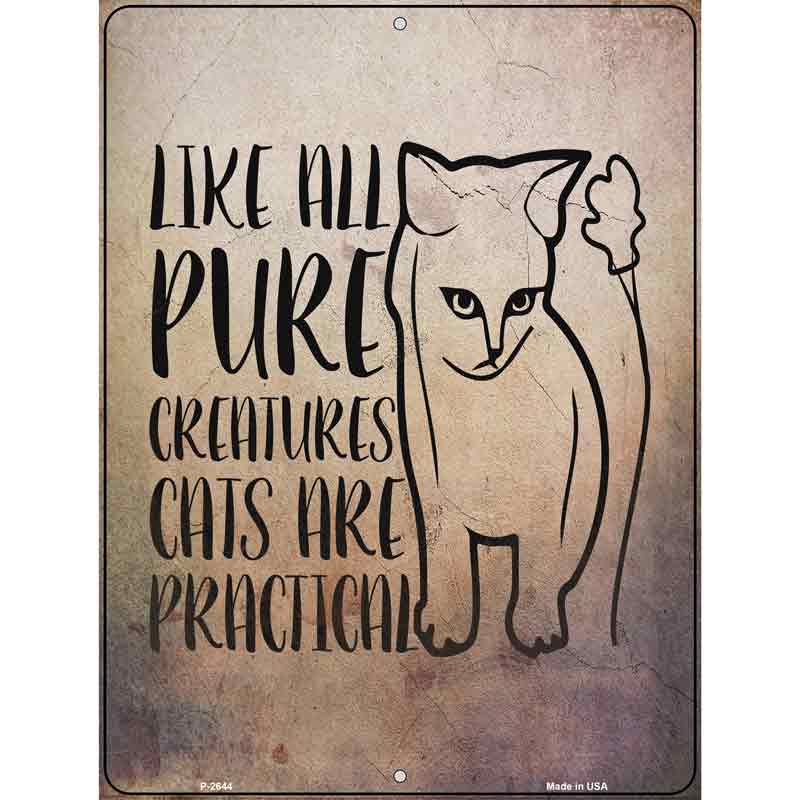 Cats Are Practical Wholesale Novelty Metal Parking Sign